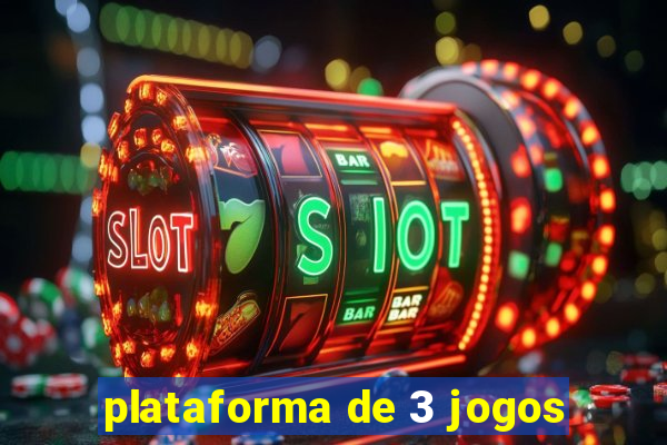 plataforma de 3 jogos